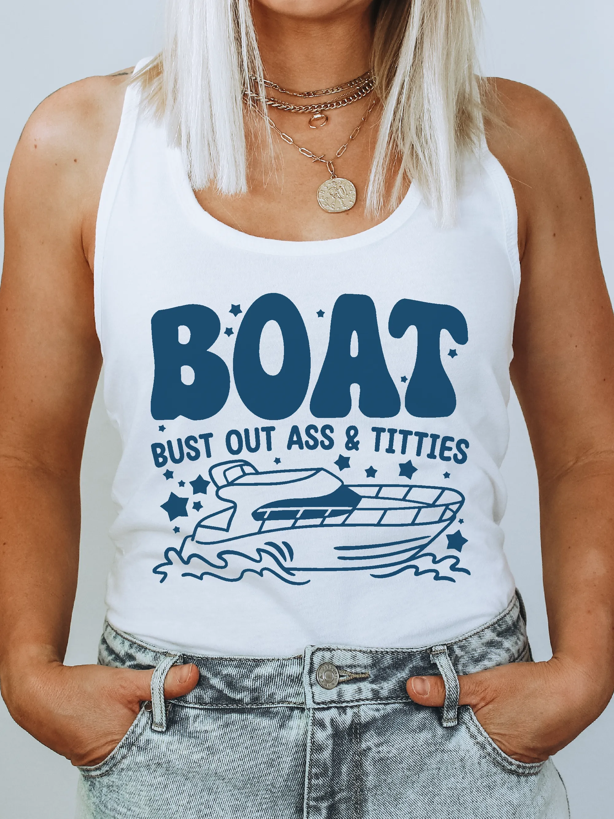 BOAT Bust Out A-- & Ti--ies