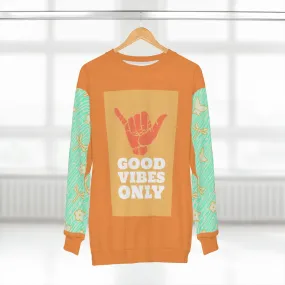 Good Vibes Only Unisex Sweatshirt